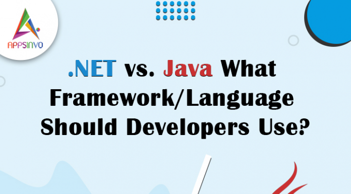 NET-vs-Java-What-Framework-Language-Should-Developers-Use