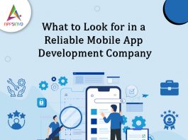 What-to-Look-for-in-a-Reliable-Mobile-App-Development-Company