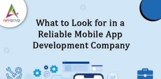 What-to-Look-for-in-a-Reliable-Mobile-App-Development-Company
