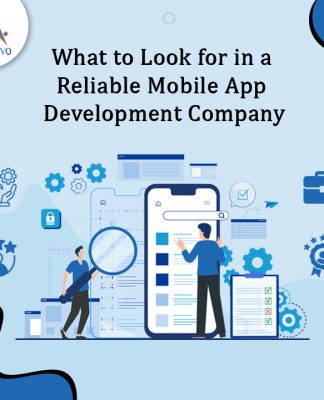 What to Look for in a Reliable Mobile App Development Company What-to-Look-for-in-a-Reliable-Mobile-App-Development-Company