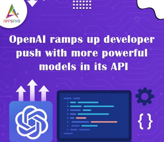 OpenAI ramps up developer push with more powerful models in its API