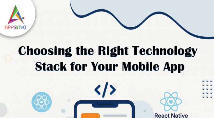 Choosing-the-Right-Technology-Stack-for-Your-Mobile-App-banner (1)