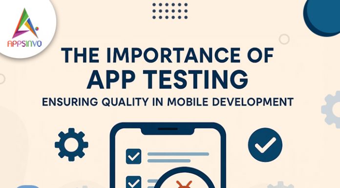 The-Importance-of-App-Testing-Ensuring-Quality-in-Mobile-Development-banner