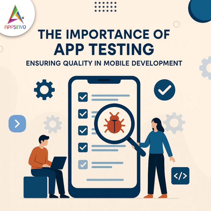 The-Importance-of-App-Testing-Ensuring-Quality-in-Mobile-Development-banner The-Importance-of-App-Testing-Ensuring-Quality-in-Mobile-Development-banner