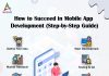 How to Succeed in Mobile App Development (Step-by-Step-Guide)