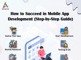 How to Succeed in Mobile App Development (Step-by-Step-Guide)
