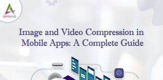 Image and Video Compression in Mobile Apps: A Complete Guide